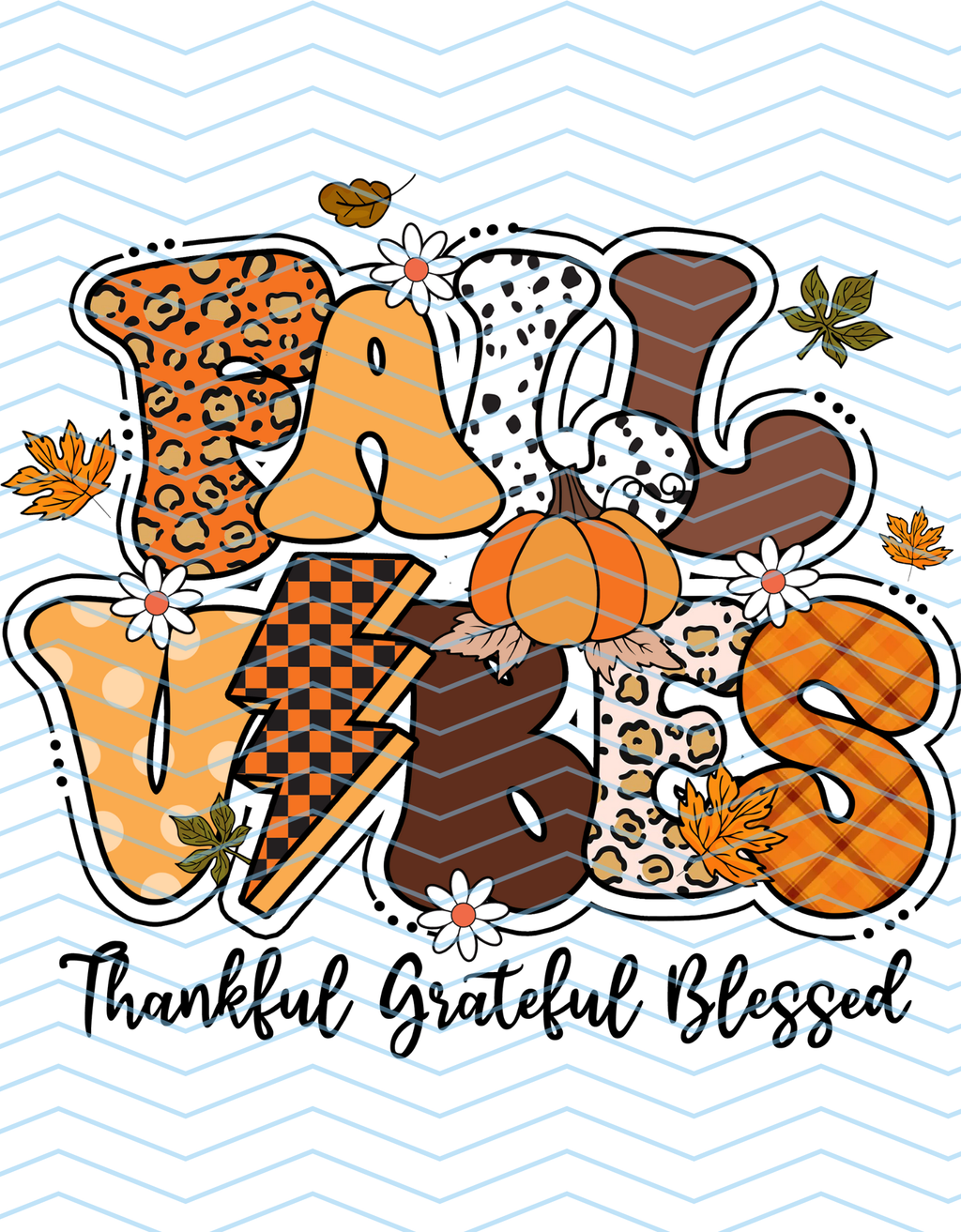 Fall Vibes (Thankful, Grateful, Blessed)