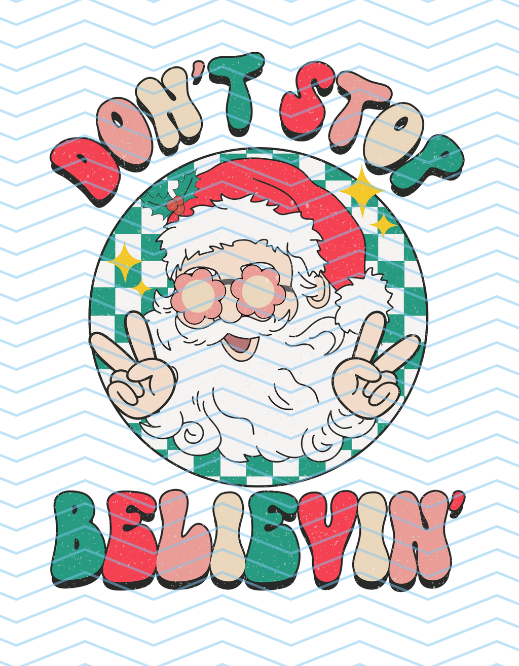 Don't Stop Belivin (Retro Santa)