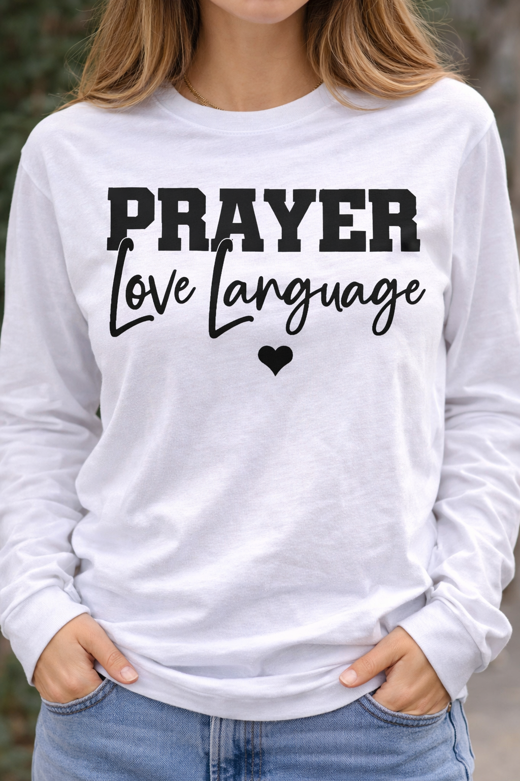Prayer is my love language - BLACK LETTERING