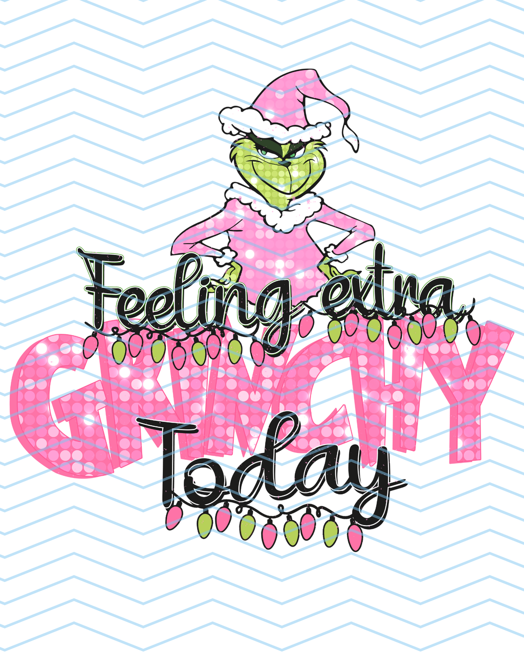 Feeling Extra Grinchy Today